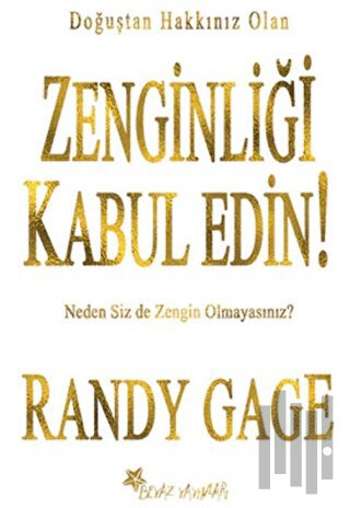 Zenginliği Kabul Edin!