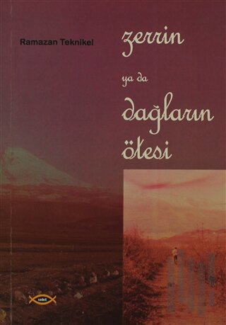 Zerrin Ya Da Dağların Ötesi | Kitap Ambarı