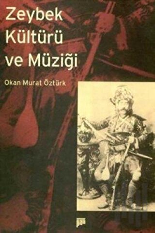 Zeybek Kültürü ve Müziği