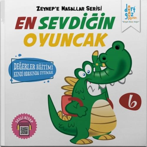Zeynepe Masallar Serisi 6-En Sevdiğin Oyuncak