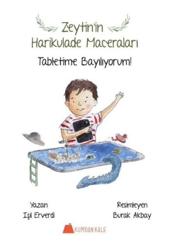 Zeytin'in Harikulade Maceraları | Kitap Ambarı