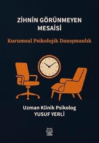 Zihnin Görünmeyen Mesaisi | Kitap Ambarı