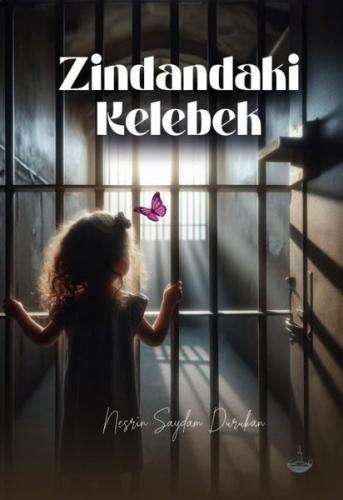 Zindandaki Kelebek | Kitap Ambarı