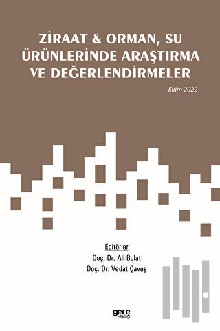 Ziraat ve Orman, Su Ürünlerinde Araştırma ve Değerlendirmeler / Ekim 2022