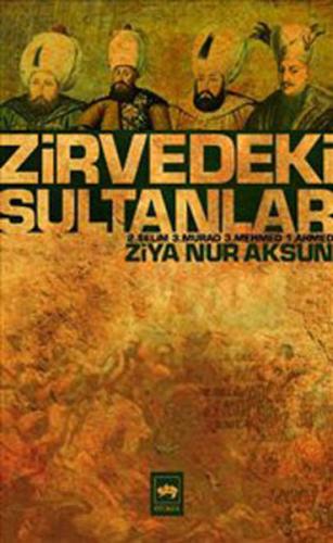 Zirvedeki Sultanlar | Kitap Ambarı
