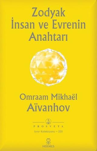 Zodyak İnsan ve Evrenin Anahtarı