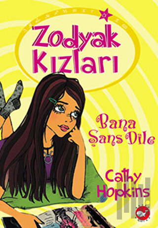Zodyak Kızları 1 - Bana Şans Dile