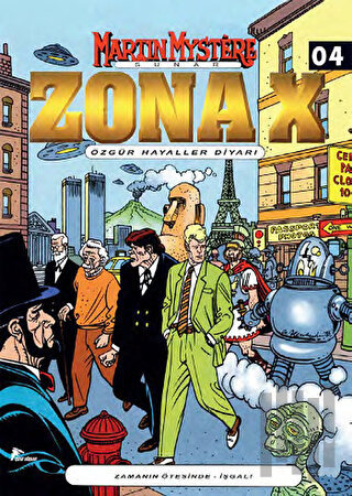 Zona-X Sayı: 4 Özgür Hayaller Diyarı