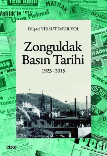 Zonguldak Basın Tarihi 1923 - 2015