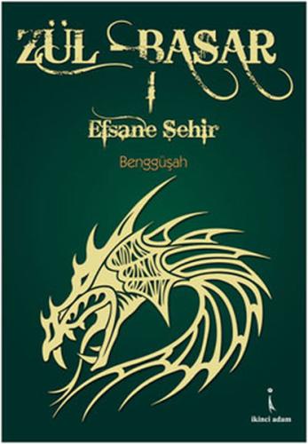 Zül-Basar-Efsane Şehir