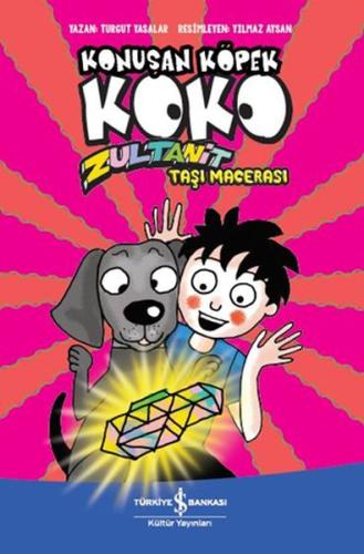Zultanit Taşı Macerası - Konuşan Köpek Koko | Kitap Ambarı