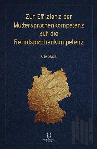 Zur Effizienz der Muttersprachenkompetenz auf die Fremdsprachenkompetenz
